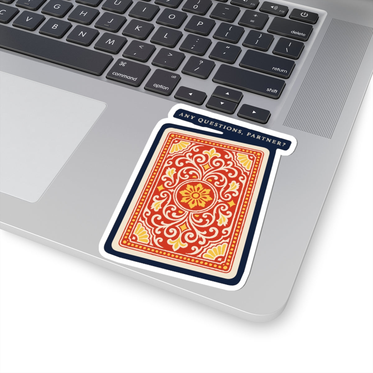 Any Questions, Partner? Sticker