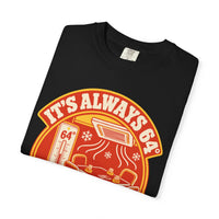 It's Always 64° in the Playing Area Tee