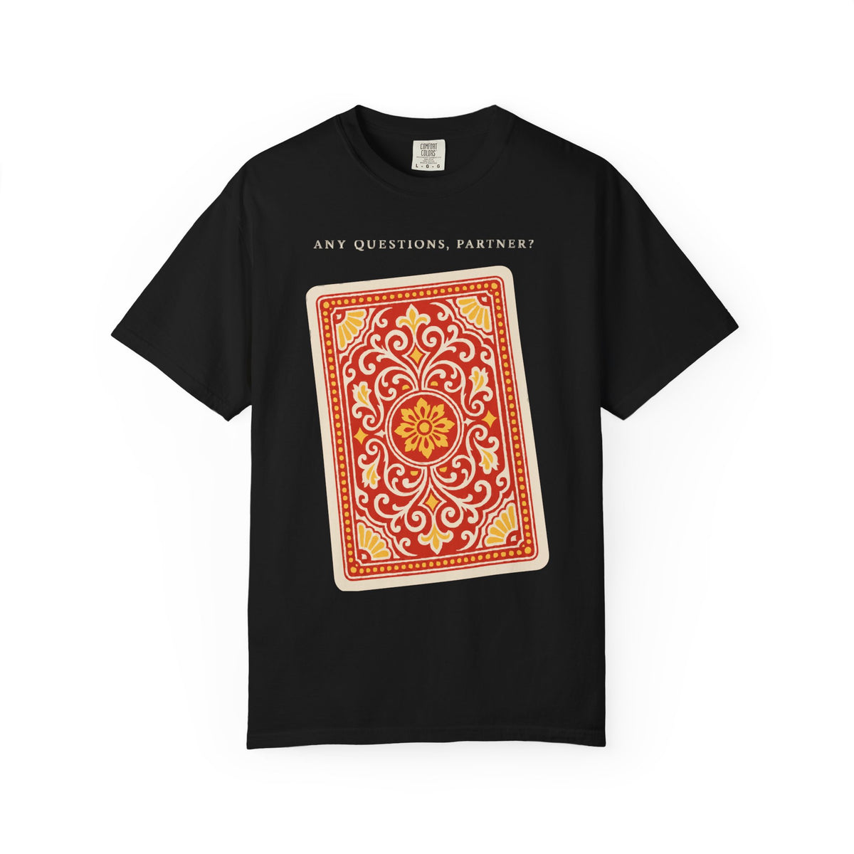 Any Questions, Partner? Tee