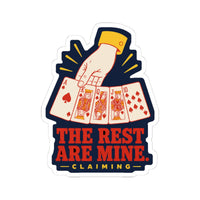 The Rest Are Mine. Sticker