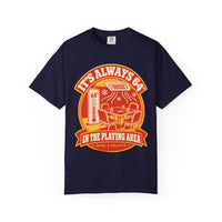 It's Always 64° in the Playing Area Tee