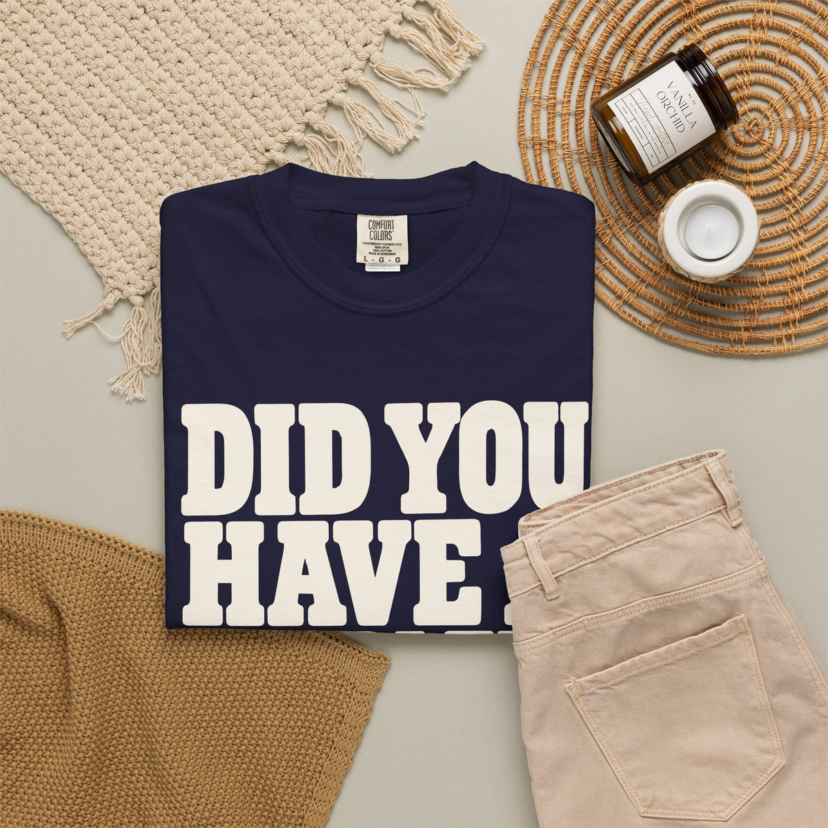 Did You Have a Problem? Tee