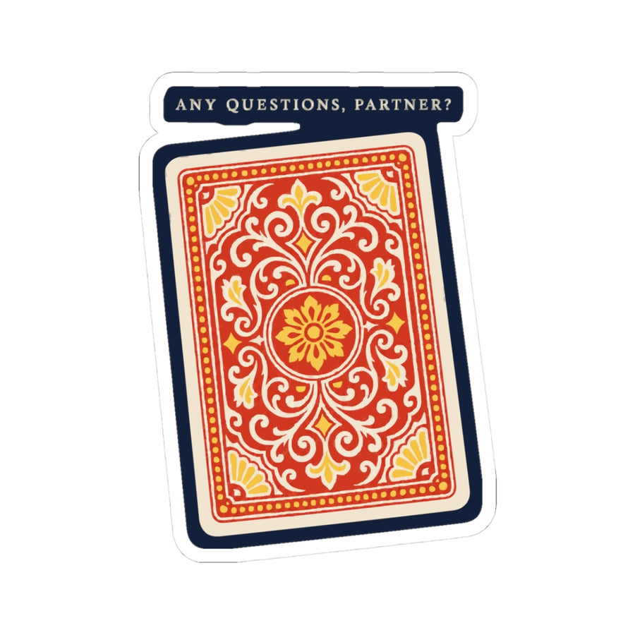 Any Questions, Partner? Sticker