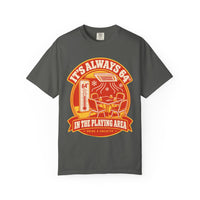 It's Always 64° in the Playing Area Tee