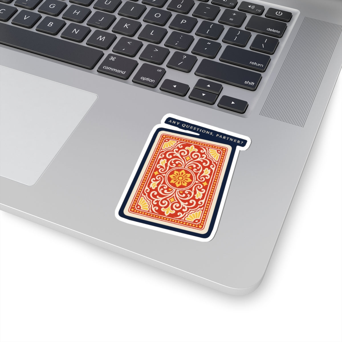 Any Questions, Partner? Sticker