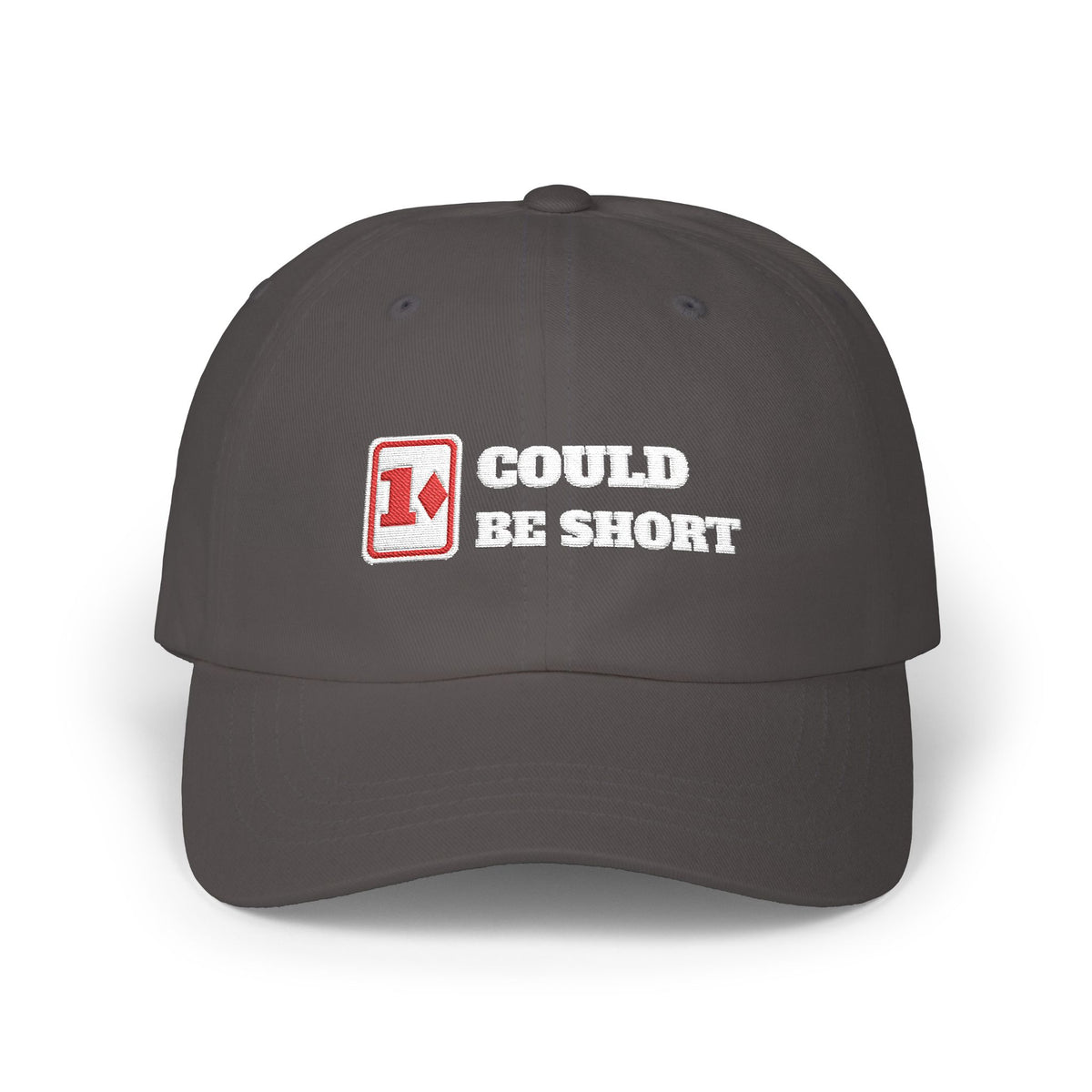 Could Be Short Dad Hat