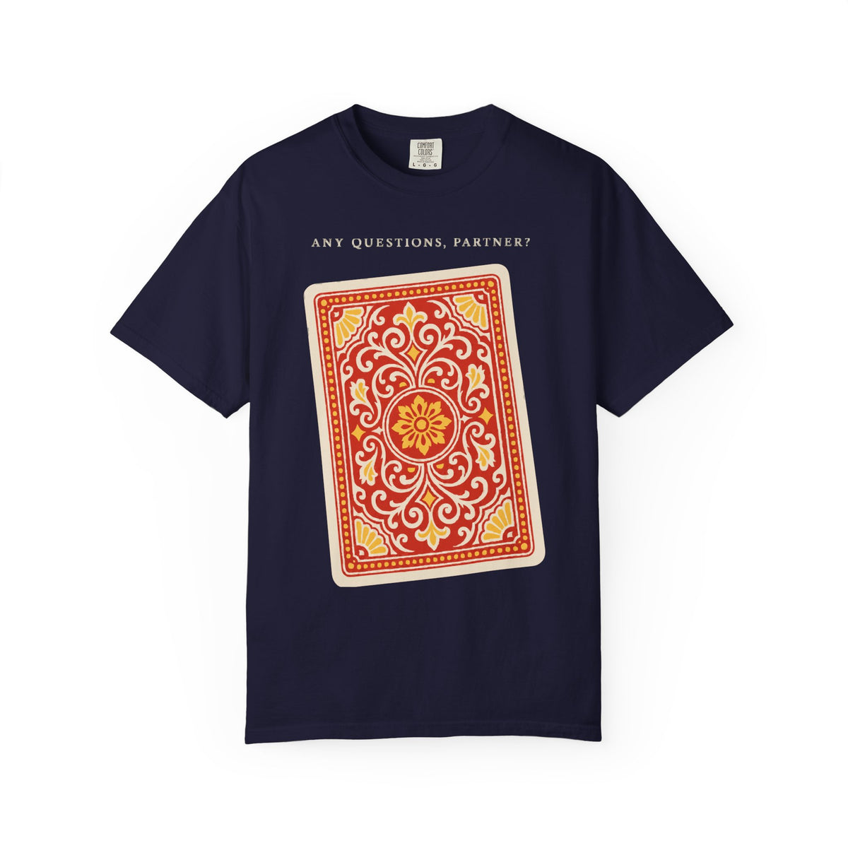 Any Questions, Partner? Tee