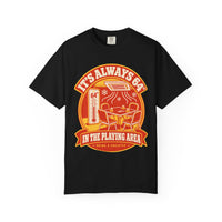It's Always 64° in the Playing Area Tee