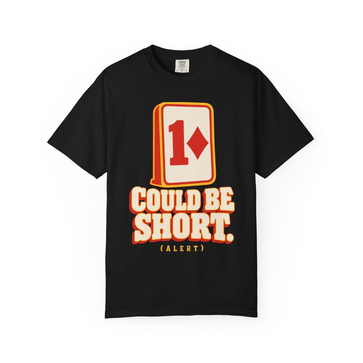 Could Be Short Tee