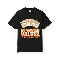 No Wasted Values Tee