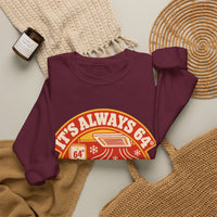 It's Always 64° in the Playing Area Sweatshirt