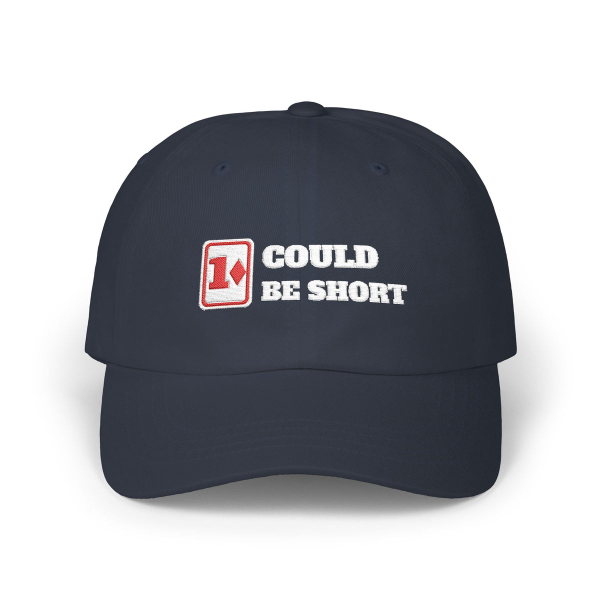 Could Be Short Dad Hat