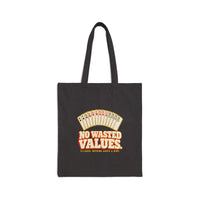 No Wasted Values Tote
