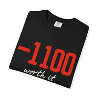 −1100 (Worth It) Tee