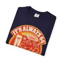 It's Always 64° in the Playing Area Tee
