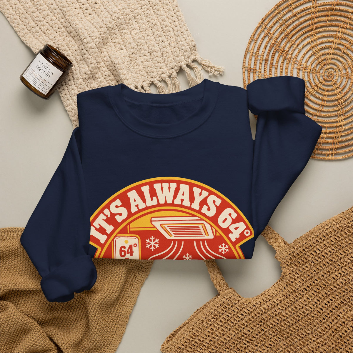 It's Always 64° in the Playing Area Sweatshirt