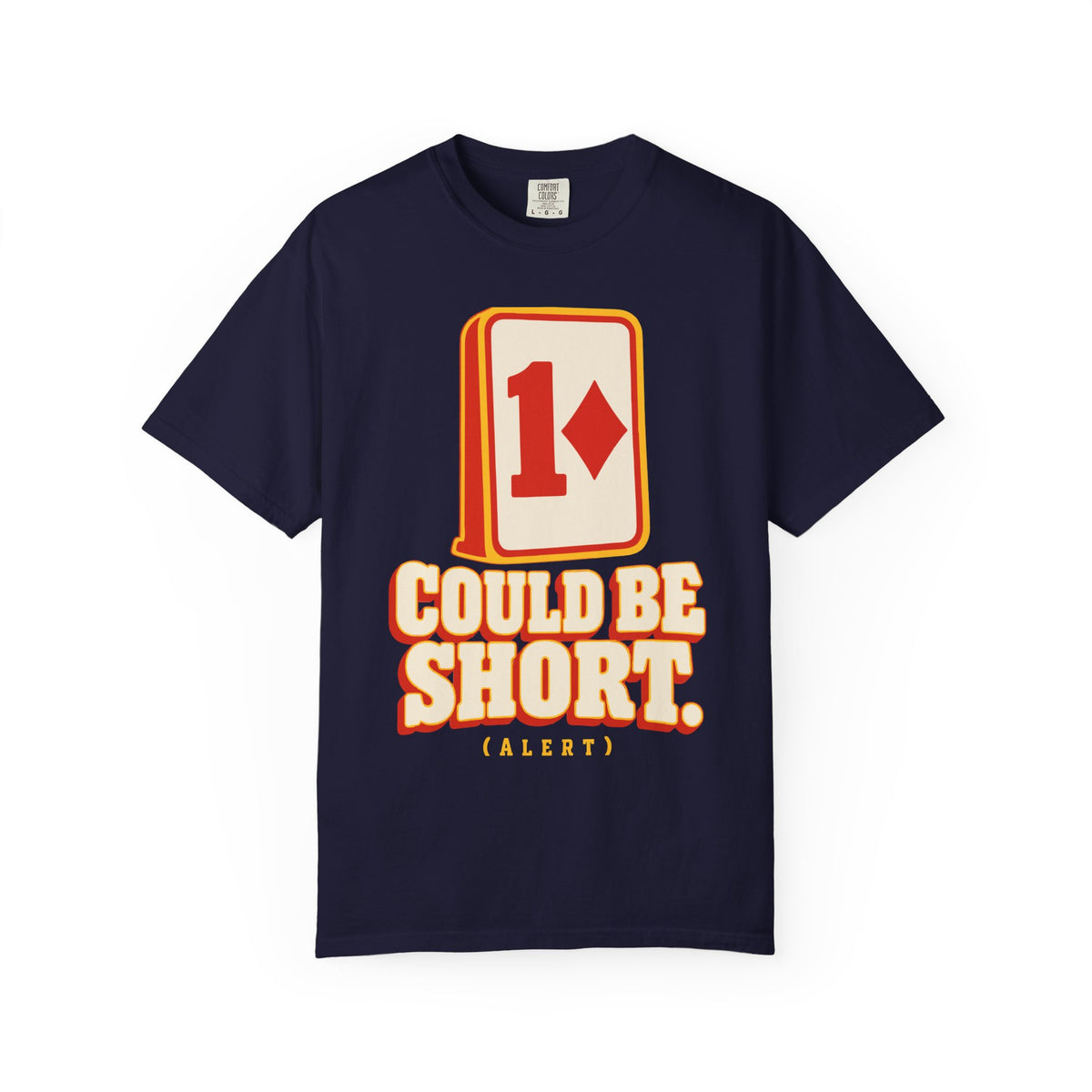 Could Be Short Tee
