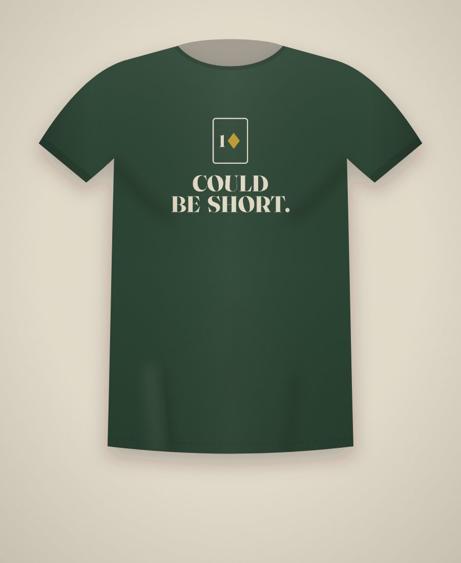 Could Be Short Tee
